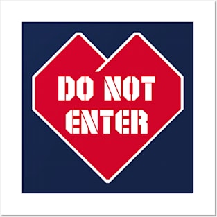 Do Not Enter Posters and Art